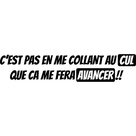 Autocollant Coller au cul